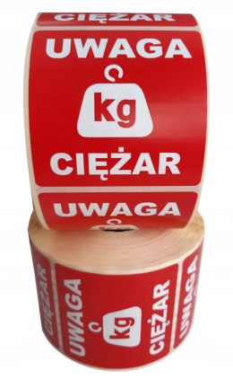 UWAGA CIĘŻAR BHP etykieta samoprzylepna naklejka 1000szt.